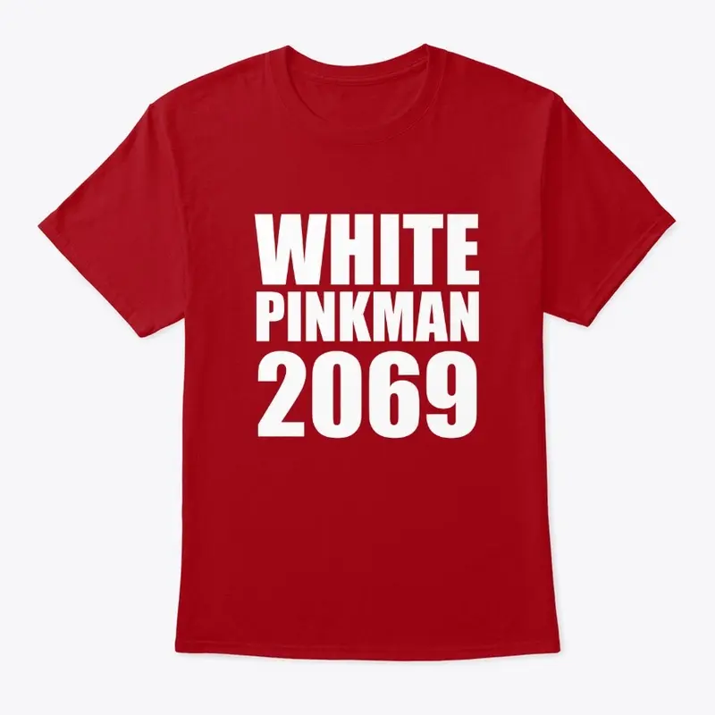 White Pinkman 2069